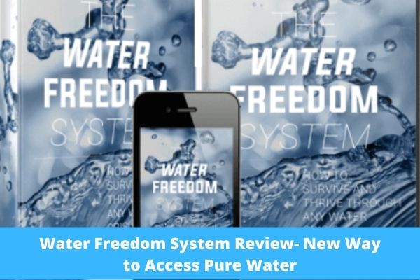 Water Freedom System Review + How To Build Water Freedom System